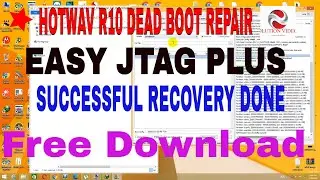 HOTWAV R10 DEAD BOOT REPAIR BY EASY JTAG PLUS ✅ SUCCESSFUL RECOVERY DONE