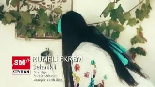 Rumeli Ekrem-Selanikli