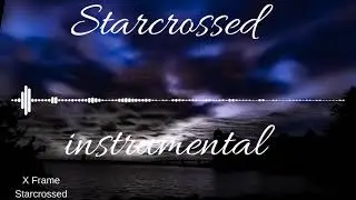 Starcrossed instrumental