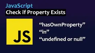 3 Ways to Check if a Property Exists in JavaScript Objects