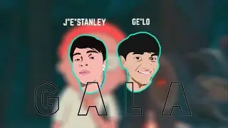 GALA - J’E Stanley x Gelo (Lyric Video)