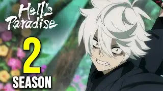 Hell's Paradise Season 2 Release Date & Everything You Need To Know