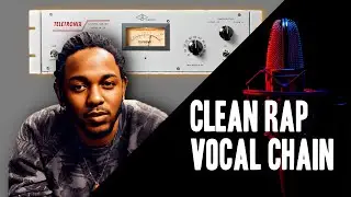 How to Get Clean Rap Vocals: The Perfect Vocal Chain Setup