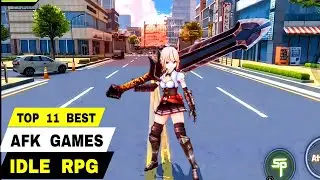 Top 11 Best AFK IDLE RPG Games for Android iOS | (Addictive IDLE games mobile RPG)