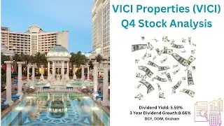 VICI Q4 Stock Calculation update plus Price Target Predctions.