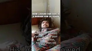 MOM LOCKED HER SON IN A GARAGE FOR 10 YEARS. #shorts