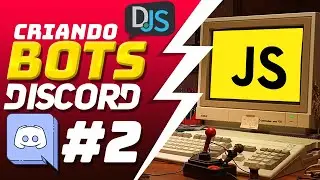 Iniciando seu Bot | Criando Bots Discord #2