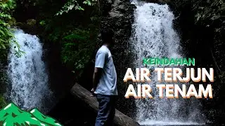 Keindahan Air Terjun Desa Air Tenam