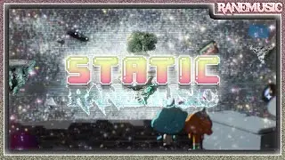 RaneMusic - Static (The Amazing World of Gumball The Void Song)