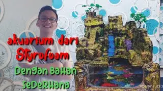 Akuarium ikan hias dari Styrofoam || ide kreatif akuaruim dari Styrofoam