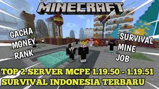 TOP 2 SERVER MCPE VERSI 1.19+ | 1.19.50 - 1.19.51 | 1.19+