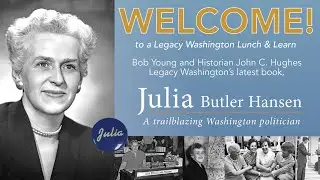 Julia Butler Hansen Lunch and Learn