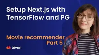 Next.js Project Setup: Postgres and Tensorflow Dependencies, testing backend