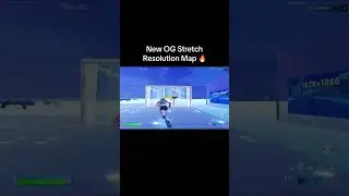 New OG stretched resolution map 😱