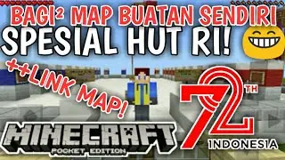 BAGI-BAGI MAP BUATAN SENDIRI SPESIAL HUT RI KE 72 |MINECRAFT PE INDONESIA