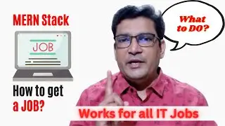 How to get a JOB In MERN Stack or any IT Job?