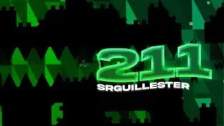 211 (Extreme Demon) by SrGuillester | Geometry Dash