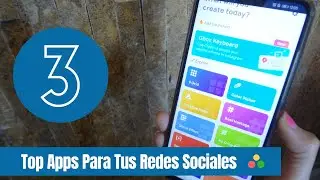 Top 3 Aplicaciones Super Útiles para Redes Sociales en Android