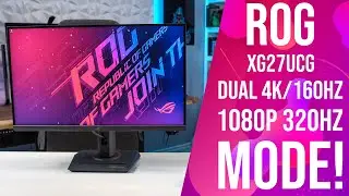 ROG XG27UCG REVIEW -  THE DUAL 4K/160hz & 1080p/320hz MODE IS AWESOME!