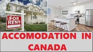 ACCOMMODATION IN CANADA [PART 2]