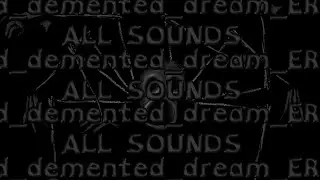 island_demented_dream_ERROR - All Sounds v0.9 | The Lost Landscapes