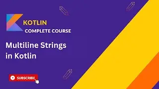 Mastering Multiline Strings in Kotlin – Simplify Text Handling