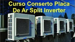 Curso Conserto Placa De Ar Split Inverter