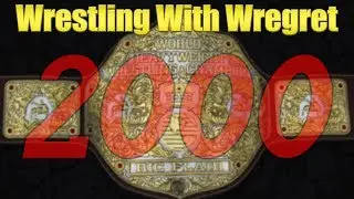 The WCW Championship in 2000 | Wrestling With Wregret