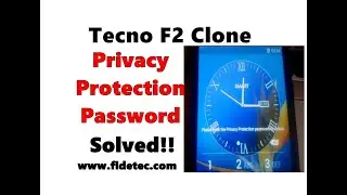 Tecno F2 Clone Privacy Protection Password Solved by Avengers Crack 100%