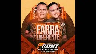 Forro de Front e Leo Gordim - Farra Diferente