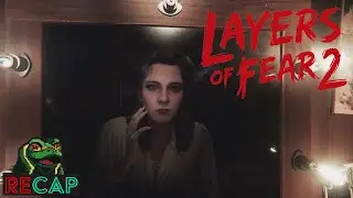 Layers Of Fear 2 RECAP