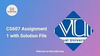 CS607 Assignment No.1 Fall 2022 100% Correct Complete Solution with Solution File