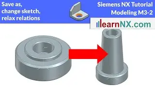 Save as, change sketch and relax relations | Siemens NX Tutorial