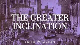 The Greater Inclination | Dark Screen Audiobooks for Sleep