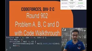Codeforces Round #902 Div2 - A, B, C and D | Editorial and Code Walkthrough