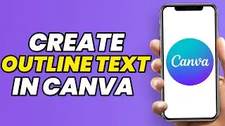 How To Create Outline Text Effect In Canva