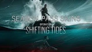 Rainbow Six® Siege - Season Pass Skins (Operation Shifting Tides)