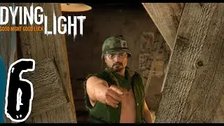 (6) 【Командор Джефф】 Прохождение Dying Light