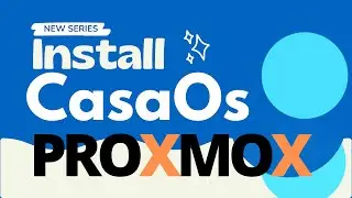 Run CasaOS on Proxmox: Easy LXC Container Install Guide