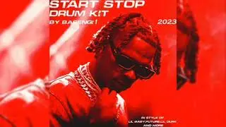 Lil Baby Drum Kit 2023 - "Start Stop" (Lil Baby, Future, Nardo Wick, Chi Chi)