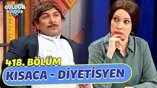 In Brief - Dietitian - Episode 418 (Güldür Güldür Show)