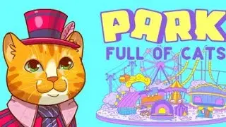 Park Full Of Cats Full Gameplay (No Commentary)