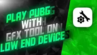 [NoBan]Improve Your PubgM Performance Using GFx tool on Android |No more lag & Shutter on Your Phone