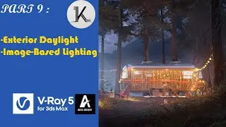 3Ds Max and V-Ray Advance Rendering Skills- Part 9 :  Exterior Daylight &  Image-Based Lighting