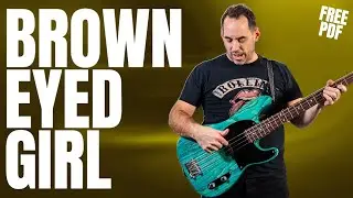 Brown Eyed Girl Van Morrison Bass Lesson || Classic Bass Lines (No.194)