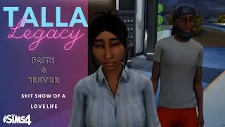 FAITH & TREVOR'S MESSY LOVE LIFE