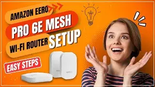 Amazon Eero Pro 6E Mesh Wi-Fi Router Setup