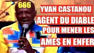 YVAN CASTANOU “confesse” avoir 666 sur son front !  La marque du serpent ancien! JUGEZ EN VOUS MÊME