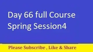 Day 66 full Course Spring Session4