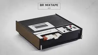 BR MIXTAPE #2  [ｍｉｘｔａｐｅ 2]